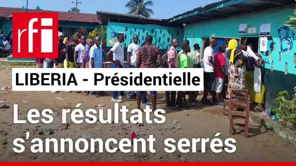 Liberia : les résultats de la présidentielle s’annoncent serrés  • RFI
