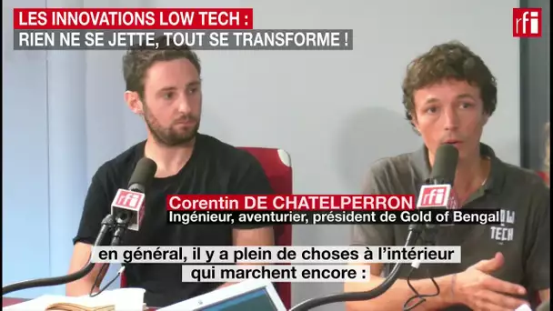 Les innovations low tech :  Rien ne se jette, tout se transforme !