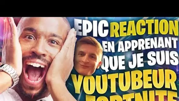 EPIC REACTION EN APPRENANT QUE JE SUIS YOUTUBER FORTNITE