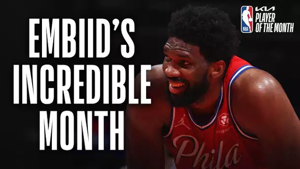 Joel Embiid Wins Eastern Kia Player Of The Month! 🔥