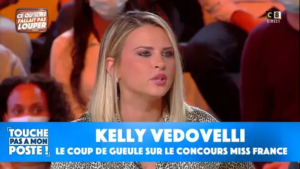 Le coup de gueule de Kelly Vedovelli sur le concours Miss France