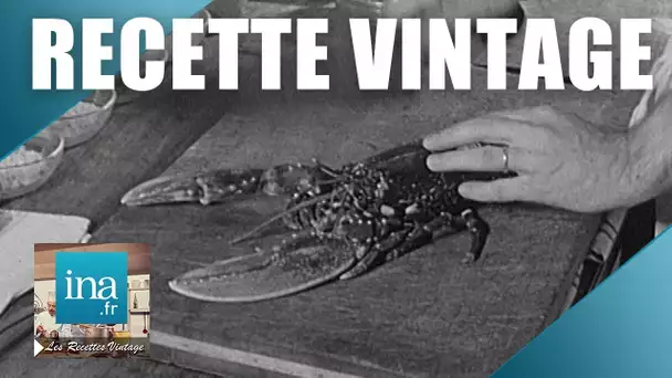 Recette : Homard sauté à la Normande | Archive INA