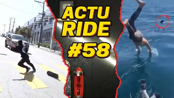 ACTU RIDE #58 : Il tombe nez à nez avec un requin, Un skateur frôle la mort, surf, skate et ski !