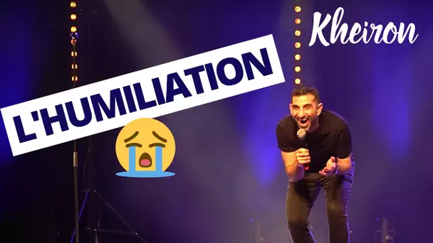 L'humiliation - 60 minutes avec Kheiron