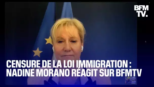 Censure partielle de la loi immigration: la réaction de Nadine Morano en intégralité