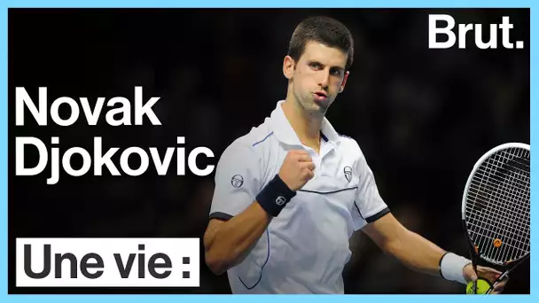 Une vie : Novak Djokovic