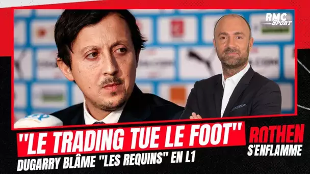 "Le trading tue le foot", la charge de Dugarry contre "les requins"