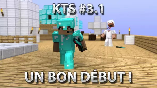 KTS #3.1 : Un bon début !