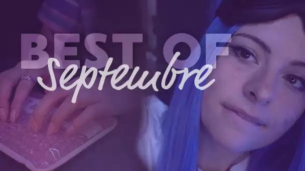 BEST OF ASMR KALI - Septembre ✨