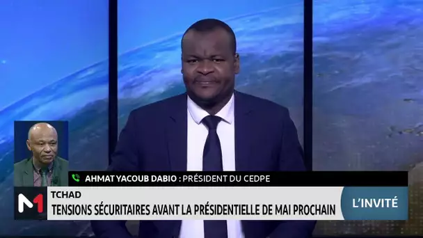 Zoom sur les tensions sécuritaires au Tchad avec Ahmat Dabio