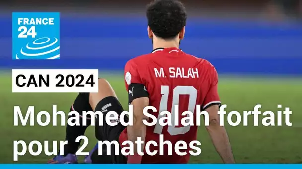 CAN 2024 : Mohamed Salah forfait pour 2 matches après sa blessure • FRANCE 24