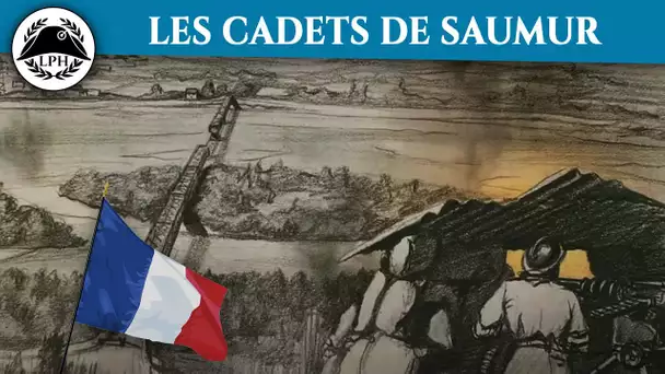 La résistance héroïque des Cadets de Saumur - La Petite Histoire - TVL