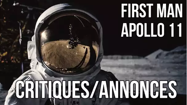 First Man/Apollo 11 - Critiques (et Concours et annonce!)