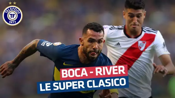 Boca Juniors - River Plate : le plus grand derby du monde !