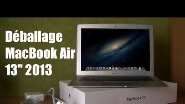 Déballage(Unboxing) ► MacBook Air 13' 2013 - Français - Design, Premier démarrage...
