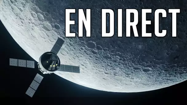 🔴 DIRECT Orion passe au plus près de la LUNE commenté FR