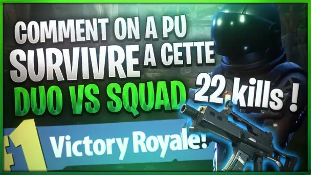 COMMENT ON A PU SURVIVRE A CETTE DUO VS SQUAD ! 22 KILLS - FORTNTE FR