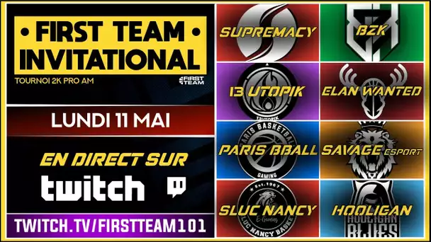 PRÉSENTATION FIRST TEAM INVITATIONAL ( Tournoi NBA 2K20 Pro-Am)