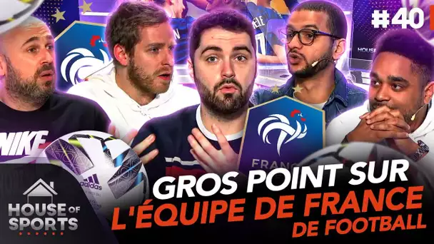 Gros point sur l'équipe de France de football actuel ⚽ | House of Sports #40