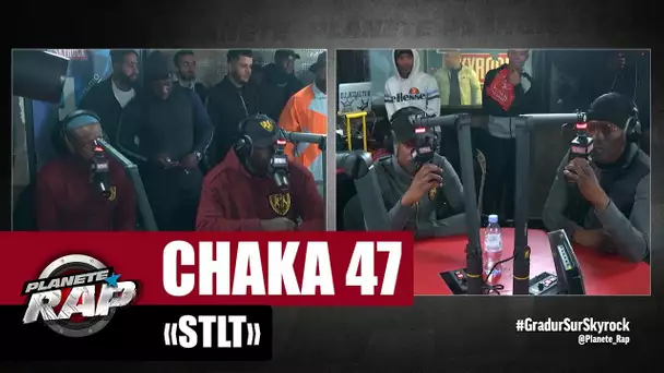 Chaka 47 "ST2T" #PlanèteRap