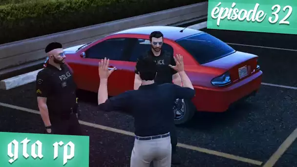 GTA V RP :  La police encore et toujours | Ep. 32