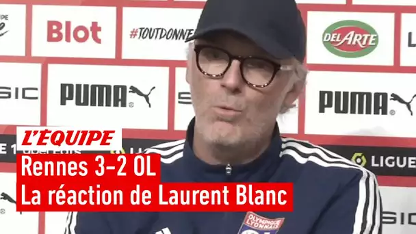Laurent Blanc après la défaite à Rennes : "Quand tu en prends 3, tu ne peux pas gagner"