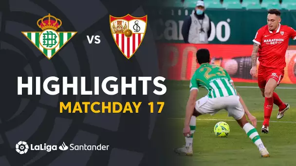 Highlights Real Betis vs Sevilla FC (1-1)