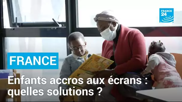 Une consultation pour faire décrocher les jeunes enfants "accros" aux écrans • FRANCE 24