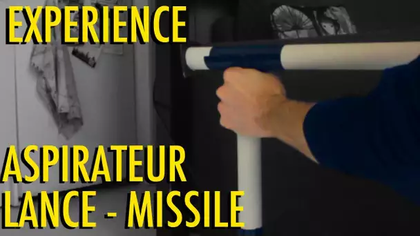 Dr Nozman - Expérience Aspirateur Lance Missile ! Facile