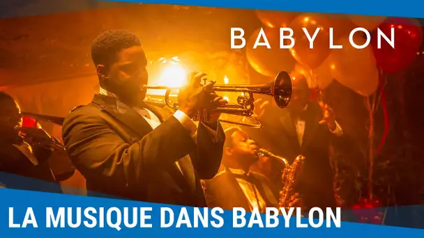 Découvrez les coulisses de la bande-originale du film BABYLON [Au cinéma le 18 janvier 2023]