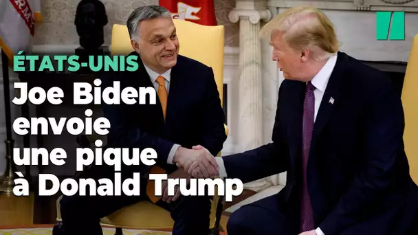 Cette rencontre entre Orban et Trump ressemble à du pain bénit pour Biden