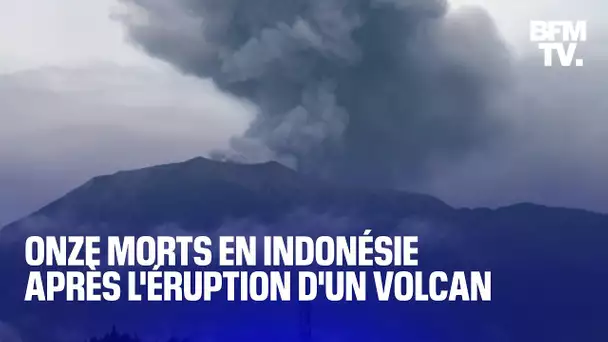 L’éruption d’un volcan fait au moins 11 morts en Indonésie