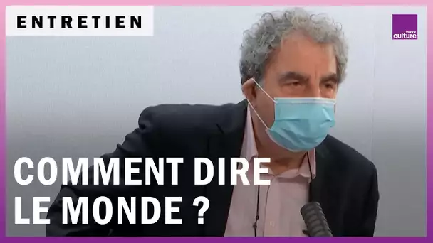 Francis Wolff : comment dire le monde ?