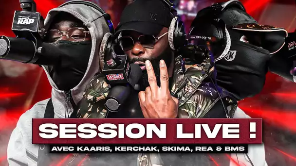 SESSION LIVE avec Kaaris, Kerchak, Skima, REA & BMS ! #PlanèteRap