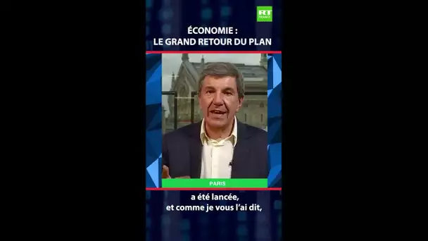 Chronique éco de Jacques Sapir - Economie : le grand retour du Plan