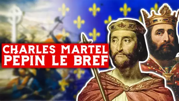 Charles Martel et Pépin le Bref - Roi de France (737-768)