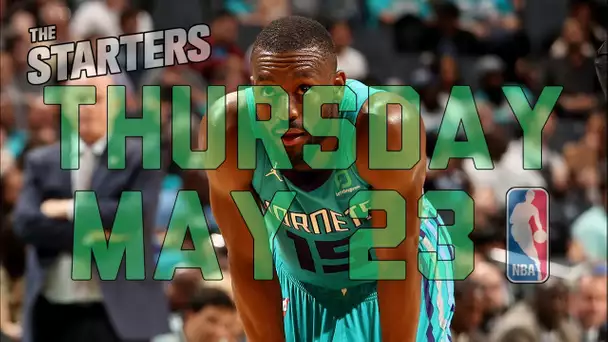 NBA Daily Show: May 23 - The Starters