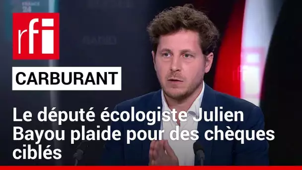 Julien Bayou : « Nous réclamons des chèques carburant ciblés » • RFI