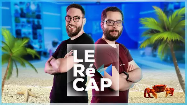 Les VACANCES de la team | LE RéCAP#401