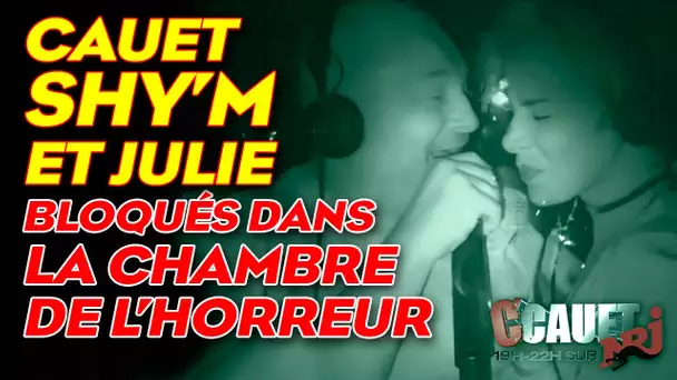 Cauet, Shy&#039;m et Julie bloqués dans la chambre de l&#039;horreur - C’Cauet sur NRJ