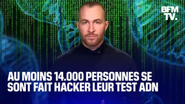 Au moins 14.000 personnes se sont fait hacker leur test ADN