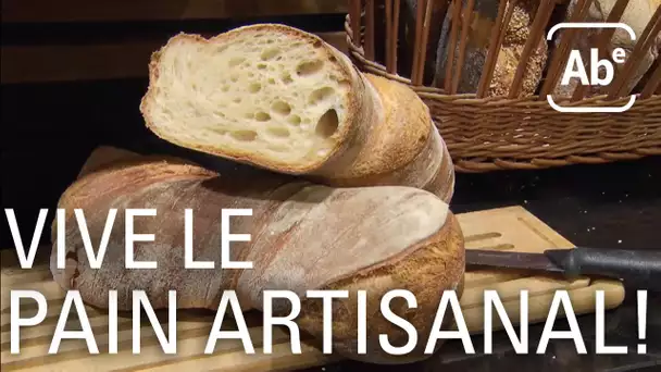 Vive le pain artisanal ! ABE-RTS