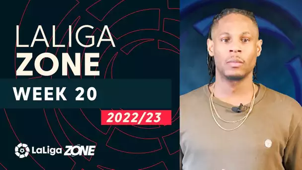 LaLiga Zone with Aaron West: Week 20