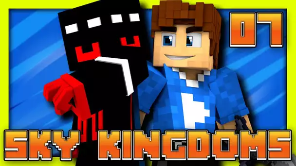 SKY KINGDOMS 2 : LES PIRES PIÈGES ! #07