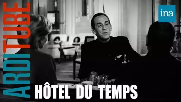 Hôtel Du Temps, la nouvelle émission de Thierry Ardisson | INA Arditube