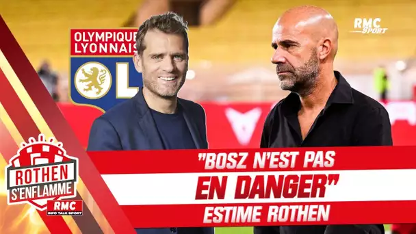 OL : "Bosz n'est pas en danger" estime Rothen (Rothen s'enflamme)