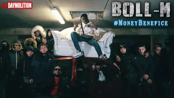 Boll M - #MoneyBenefice I Daymolition