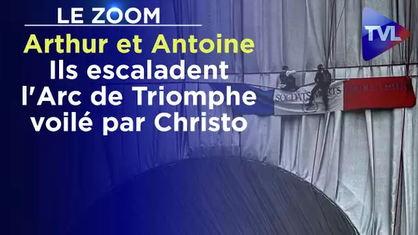 Arthur et Antoine : Ils escaladent l'Arc de Triomphe voilé par Christo - Le Zoom - TVL