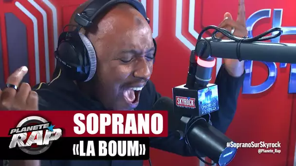 Soprano "La Boum" #PlanèteRap