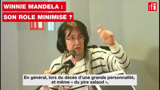 Winnie Mandela : son rôle minimisé ?
